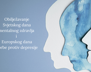 Obilježavanje Svjetskog dana mentalnog zdravlja i Europskog dana borbe protiv depresije